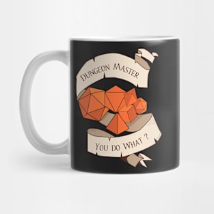 Games Master - You Do What? - Tabletop RPG Inspired Graphic - Role Playing Game Mug